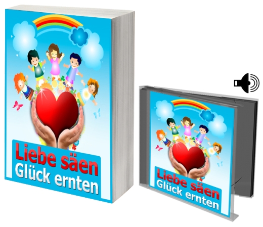 Liebe säen – Glück ernten