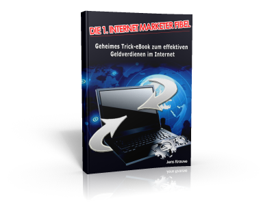 Die 1. Internet Marketer Fibel