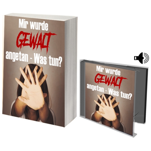 Mir wurde Gewalt angetan