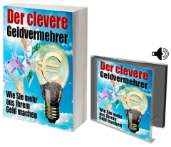 Der clevere Geldvermehrer